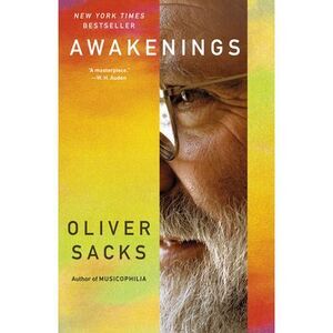Awakenings -- Oliver Sacks